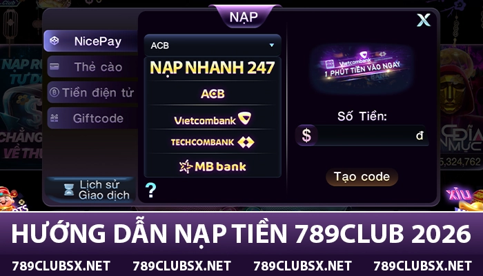 Nạp Tiền 789Club 1 Hướng dẫn nạp tiền 789Club 2026