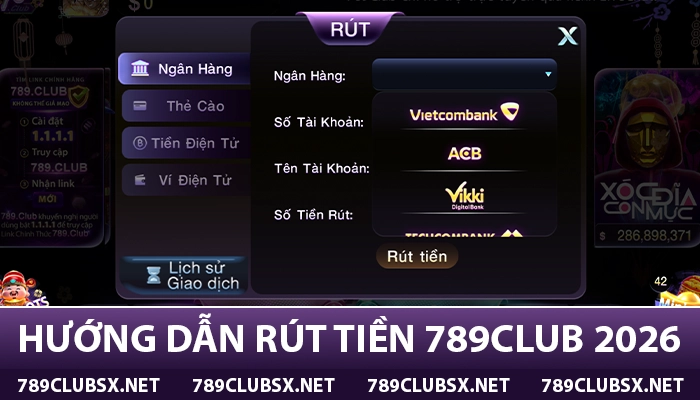 Hướng dẫn rút tiền 789Club 2026