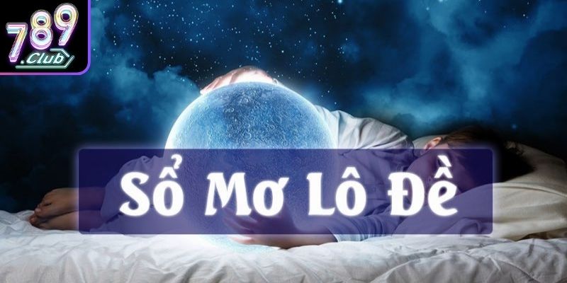 Sổ Mơ Lô Đề 789Club - Dự Đoán Tâm Linh Chính Xác Nhất 1 Nguồn hình thành và giá trị của sổ mơ lô đề